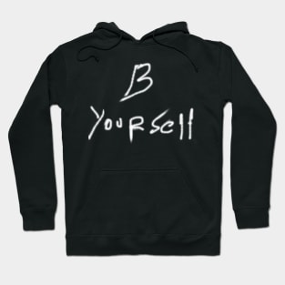 B Yourself Hoodie